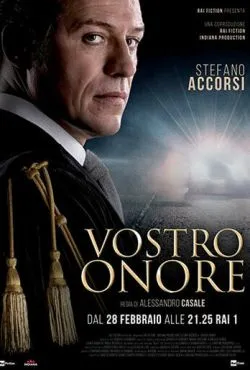 Vostro onore сериал 2022